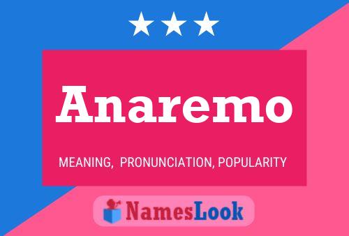 Anaremo Name Poster