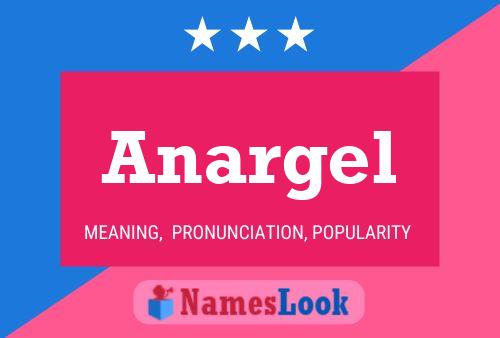 Anargel Name Poster