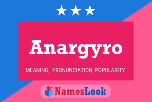 Anargyro Name Poster