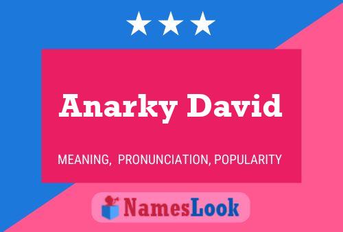 Anarky David Name Poster