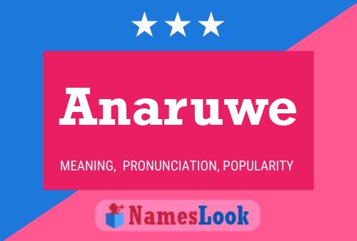 Anaruwe Name Poster