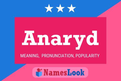 Anaryd Name Poster