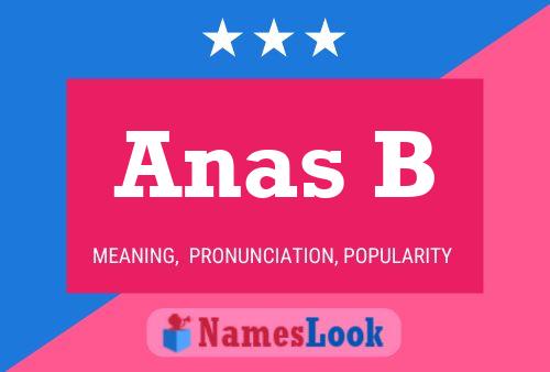 Anas B Name Poster