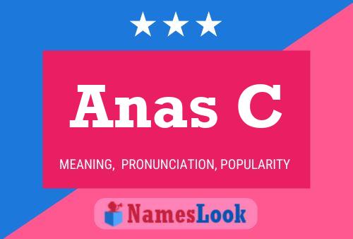 Anas C Name Poster