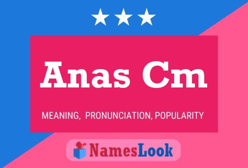 Anas Cm Name Poster