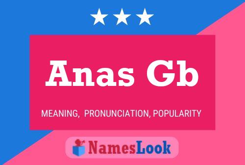 Anas Gb Name Poster