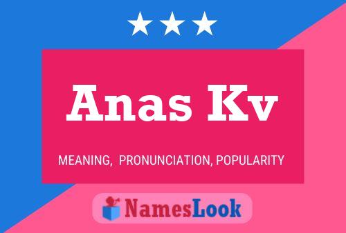 Anas Kv Name Poster