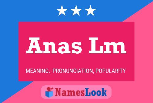 Anas Lm Name Poster