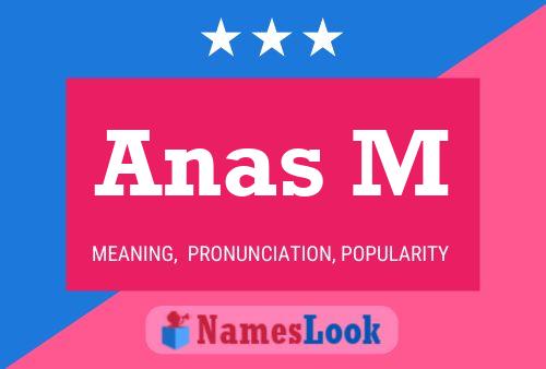 Anas M Name Poster