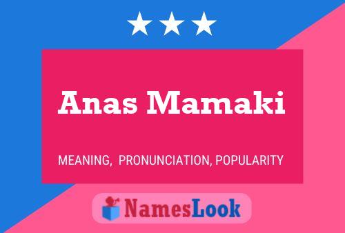 Anas Mamaki Name Poster