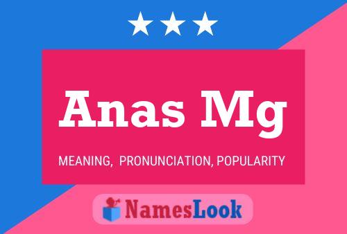 Anas Mg Name Poster