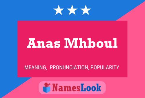 Anas Mhboul Name Poster