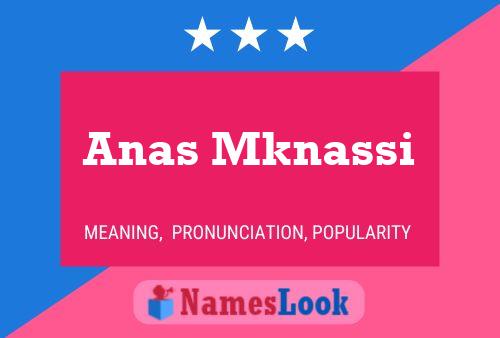 Anas Mknassi Name Poster