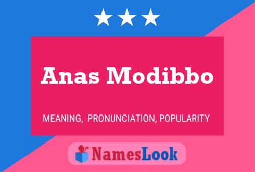 Anas Modibbo Name Poster