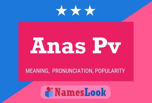 Anas Pv Name Poster