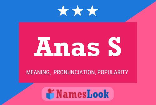 Anas S Name Poster