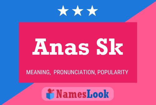 Anas Sk Name Poster