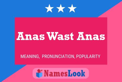 Anas Wast Anas Name Poster