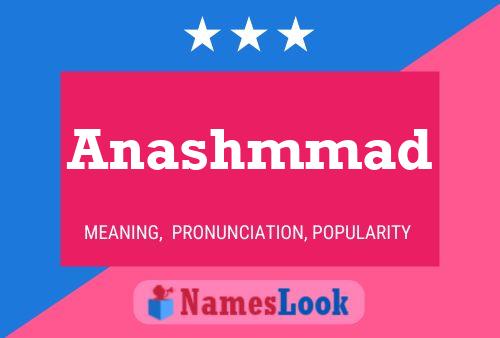 Anashmmad Name Poster