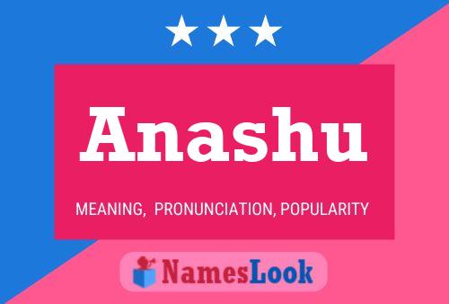 Anashu Name Poster