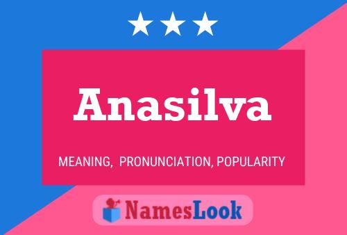 Anasilva Name Poster