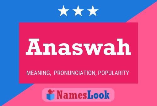 Anaswah Name Poster