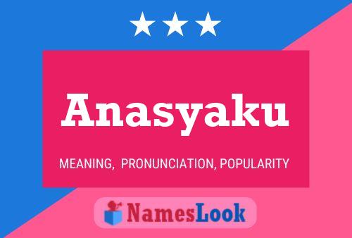 Anasyaku Name Poster