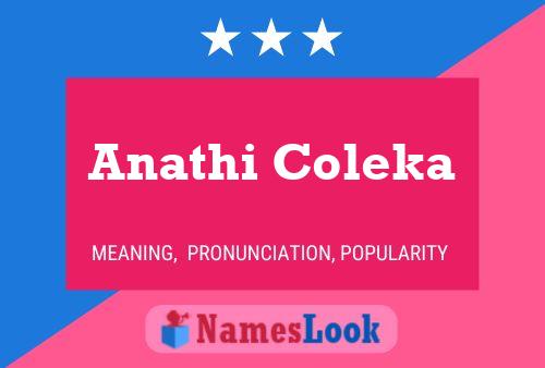 Anathi Coleka Name Poster