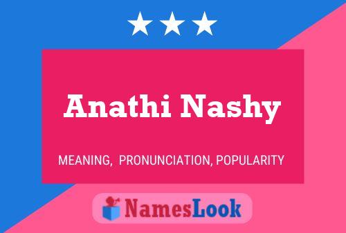 Anathi Nashy Name Poster