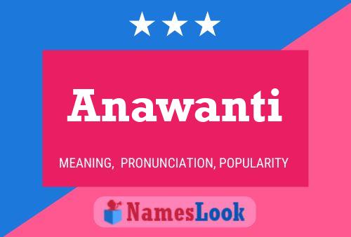 Anawanti Name Poster