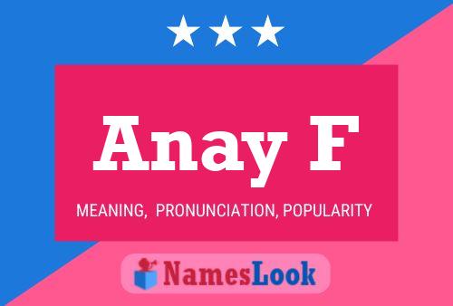 Anay F Name Poster