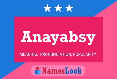 Anayabsy Name Poster