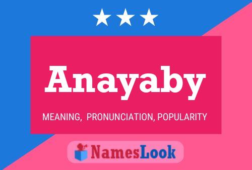 Anayaby Name Poster