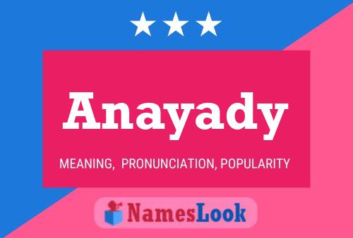 Anayady Name Poster