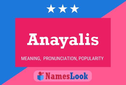 Anayalis Name Poster