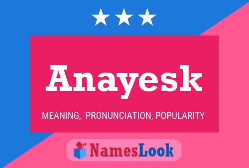 Anayesk Name Poster