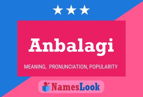 Anbalagi Name Poster