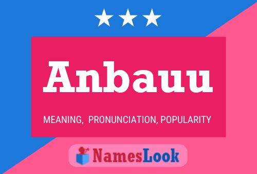 Anbauu Name Poster