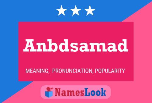 Anbdsamad Name Poster