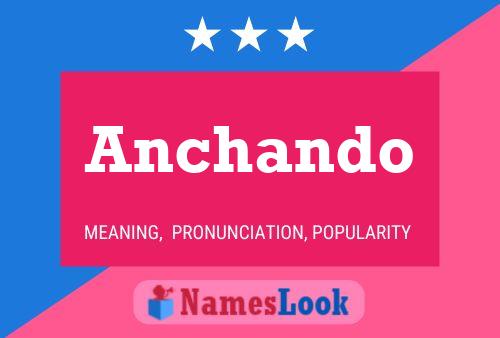 Anchando Name Poster