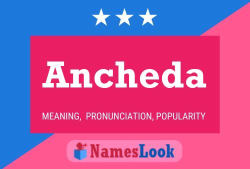 Ancheda Name Poster