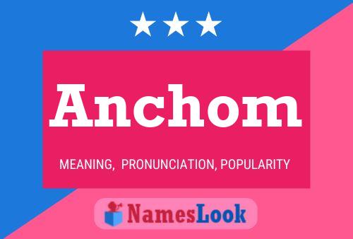 Anchom Name Poster