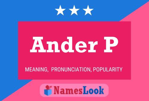 Ander P Name Poster