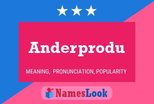 Anderprodu Name Poster