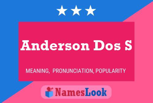 Anderson Dos S Name Poster