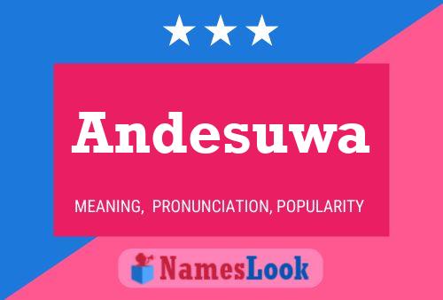 Andesuwa Name Poster