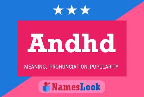 Andhd Name Poster