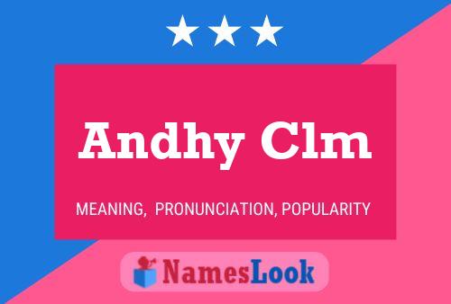 Andhy Clm Name Poster