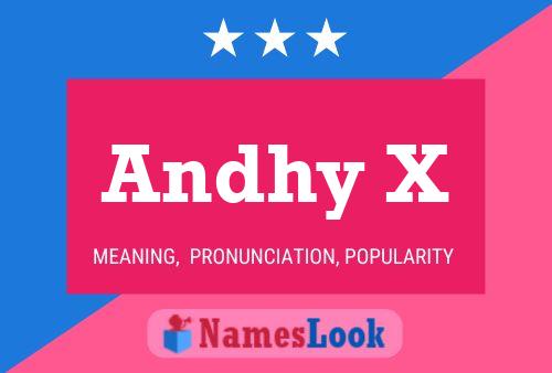 Andhy X Name Poster