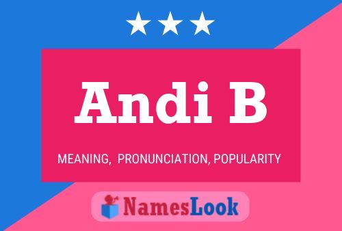 Andi B Name Poster